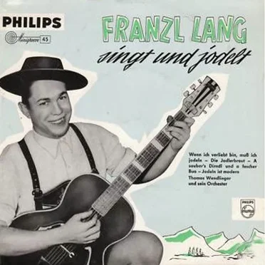 Franzl Lang Singt Und Jodelt