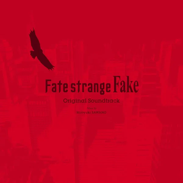 Fate/strange Fake Original Soundtrack