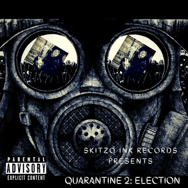 Quarantine 2: Election by Kaine X Bleek - album cover