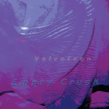 Empty Crush by Velveteen - album cover