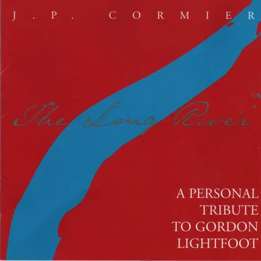 The Long River: A Personal Tribute to Gordon Lightfoot