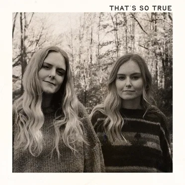 That's So True (Acoustic)