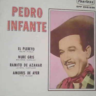 El plebeyo / Nube gris / Ramito de azahar / Amores de ayer