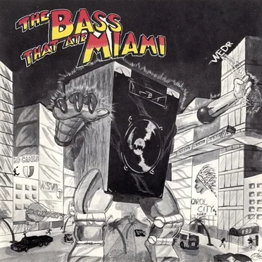 The Bass That Ate Miami by Various Artists - album cover