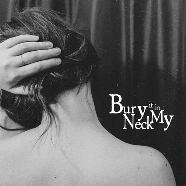 Bury It in My Neck by BETS - album cover