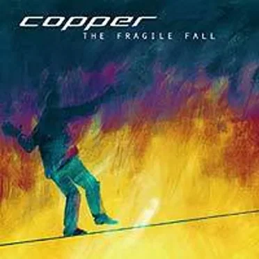 The Fragile Fall by Copper - album cover