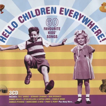 Hello Children Everywhere! 60 Favourite Kids' Songs by Various Artists - album cover