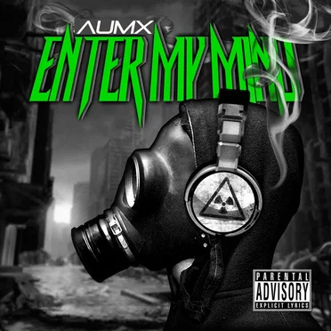 Enter My Mind by AUMX - album cover