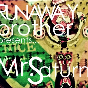 Mr. Saturn by Runaway Brother - album cover