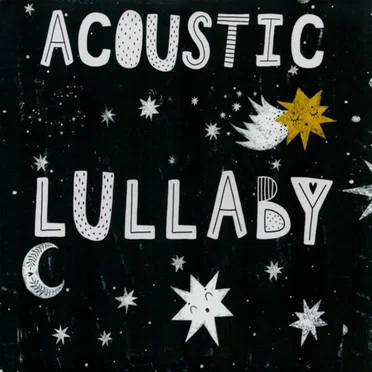 Acoustic Lullaby