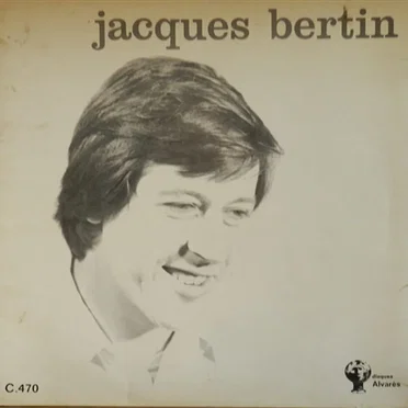 Jacques Bertin by Jacques Bertin - album cover