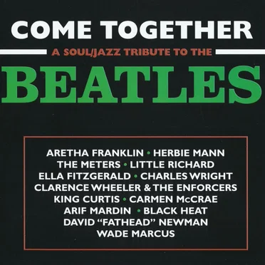 Come Together: A Soul/Jazz Tribute to the Beatles by Various Artists - album cover