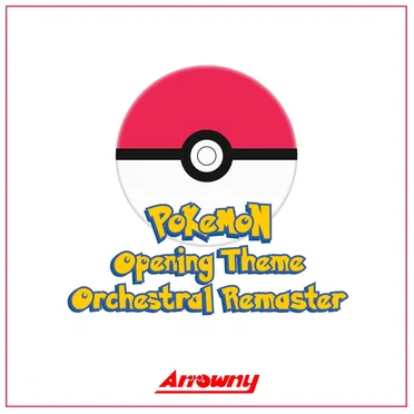 Pokémon Opening Theme (orchestral remaster)