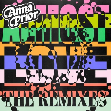 Almost Love (The Remixes)
