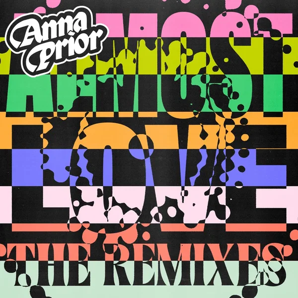 Almost Love (The Remixes)