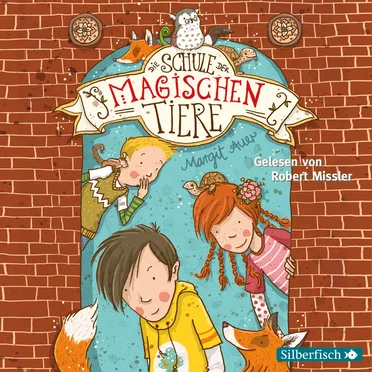 Die Schule der magischen Tiere 1 by Margit Auer - album cover