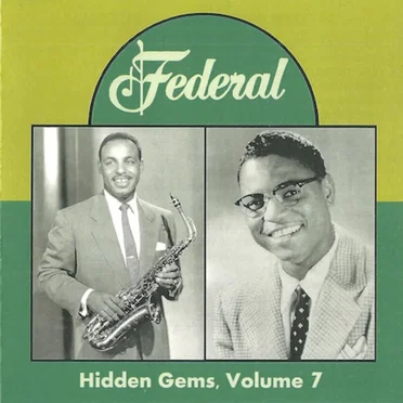 Hidden Gems Volume 7: Federal Records by Various Artists - album cover