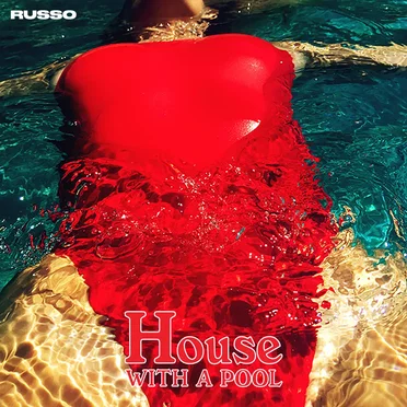 House with a Pool by Russo - album cover