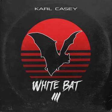 White Bat III by Karl Casey - album cover