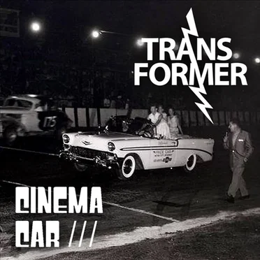 Cinema Car by Transformer - album cover