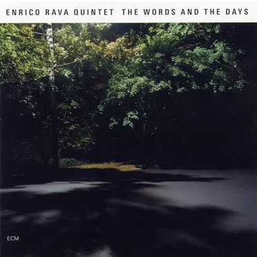 The Words and the Days