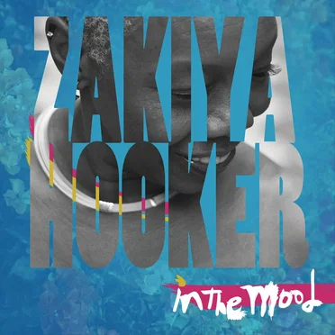 In The Mood by Zakiya Hooker - album cover