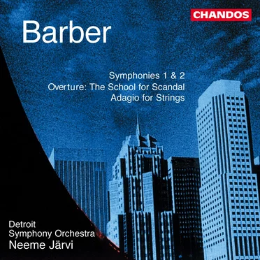 Symphonies 1 & 2 / Overture: The School for Scandal / Adagio for Strings