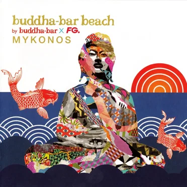 Buddha‐Bar Beach: Mykonos by Various Artists - album cover