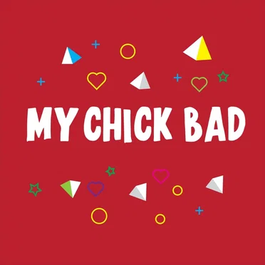My Chick Bad by Various Artists - album cover