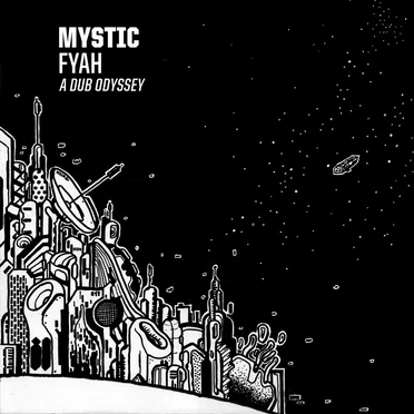 A Dub Odyssey by Mystic Fyah - album cover