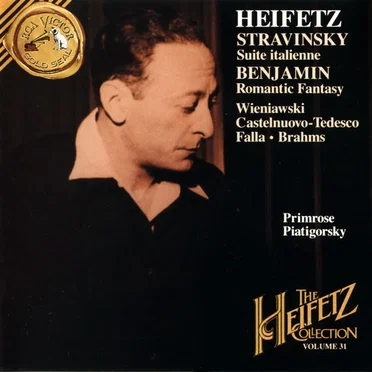 The Heifetz Collection, Volume 31: Benjamin / Stravinsky
