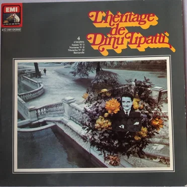 L'Héritage de Dinu Lipatti - Sonate N° 3 en si mineur ; Nocturne N° 8 en ré bémol majeur ; Mazurka N° 32 en ut dièse mineur ; Barcarolle