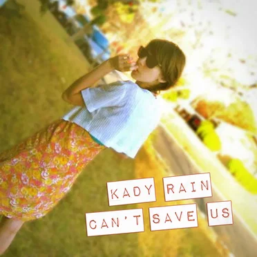 All I Ever Wanted by Kady Rain - album cover