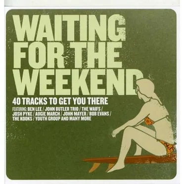 Waiting for the Weekend by Various Artists - album cover