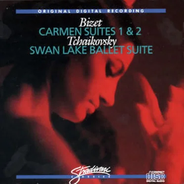 Bizet: Carmen Suites 1 & 2 / Tchaikovsky: Swan Lake Ballet Suite