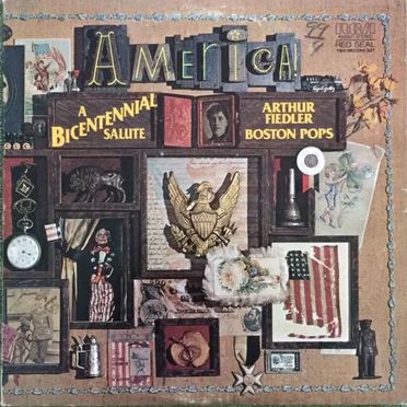 America! A Bicentennial Salute by Arthur Fiedler - album cover