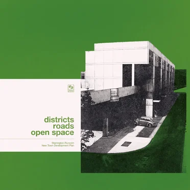 Districts, Roads, Open Space by Warrington-Runcorn New Town Development Plan - album cover