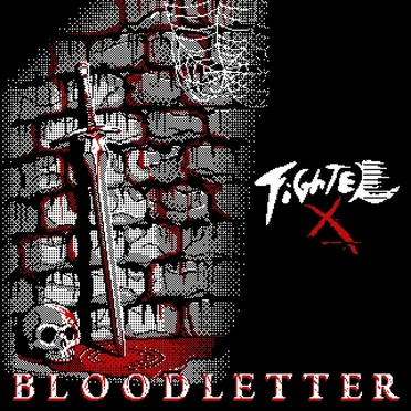 BLOODLETTER by Fighter X - album cover