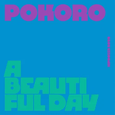 A Beautiful Day by Pokoro - album cover