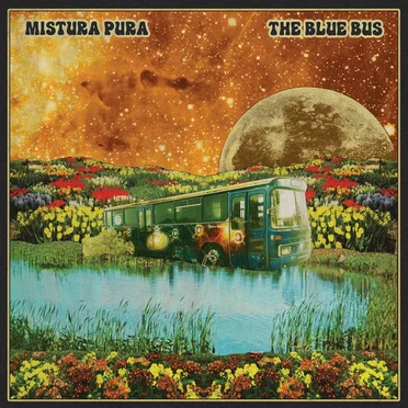 The Blue Bus by Mistura Pura - album cover