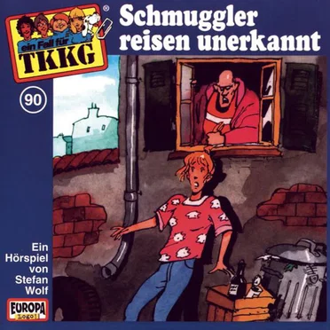 TKKG 90: Schmuggler reisen unerkannt by Stefan Wolf - album cover