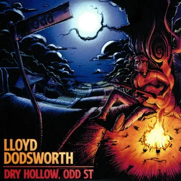 Dry Hollow, Odd St by Lloyd Dodsworth - album cover