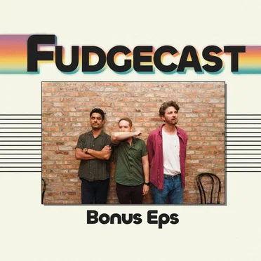 FUDGECAST 2025-10-09, “Wanna Date” by FUDGECAST - album cover