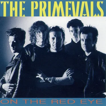 On the Red Eye by The Primevals - album cover