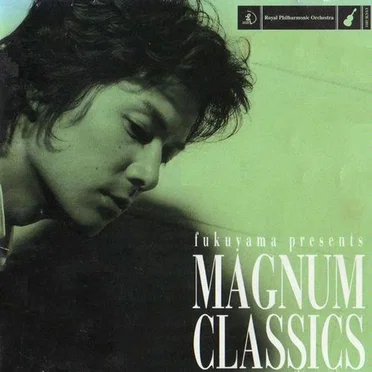 fukuyama presents MAGNUM CLASSICS 〜Kissin’ in the holy night〜