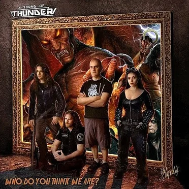 Who Do You Think We Are? by A Sound of Thunder - album cover