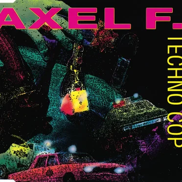 Axel F. by Techno Cop - album cover