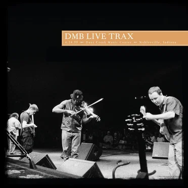 1999-06-24: DMB Live Trax, Volume 34: Deer Creek Music Center, Noblesville, IN, USA