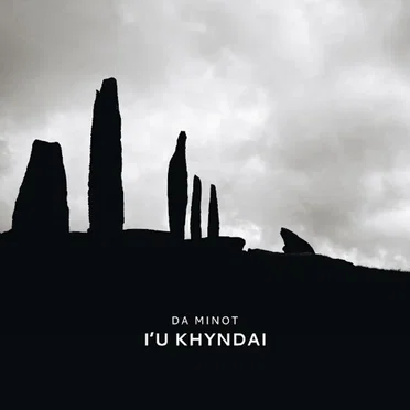 I'u Khyndai by Da Minot - album cover