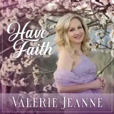 Have Faith (2022) by Valerie Jeanne - album cover